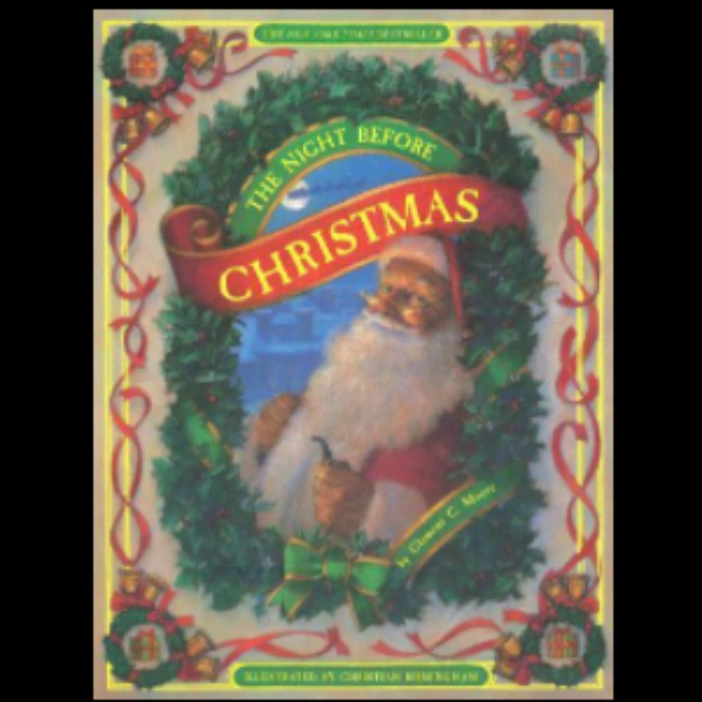 The Night Before Christmas by Clement Clarke Moore Hardcover W/ Dust Cover 1995